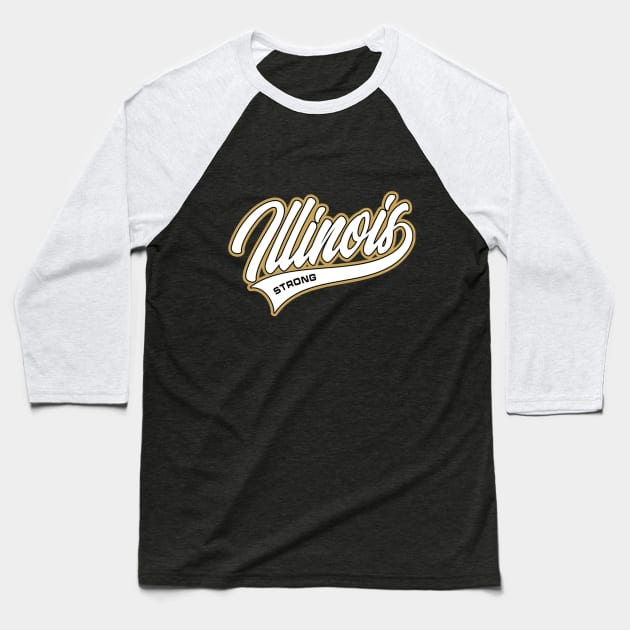 illinois strong Baseball T-Shirt by PRINT-LAND